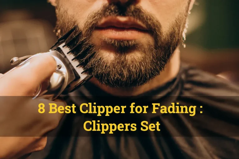 Best Clipper for Fading